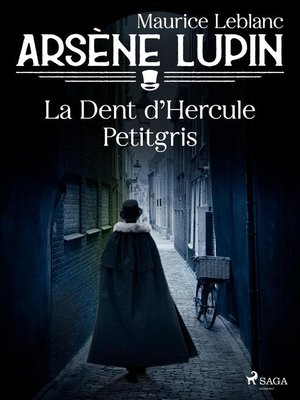cover image of Arsène Lupin — La Dent d'Hercule Petitgris